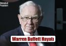 Warren Buffett Kimdir? Hayatı ve Yatırımları Nelerdir?