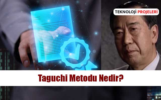 Taguchi Metodu Nedir?