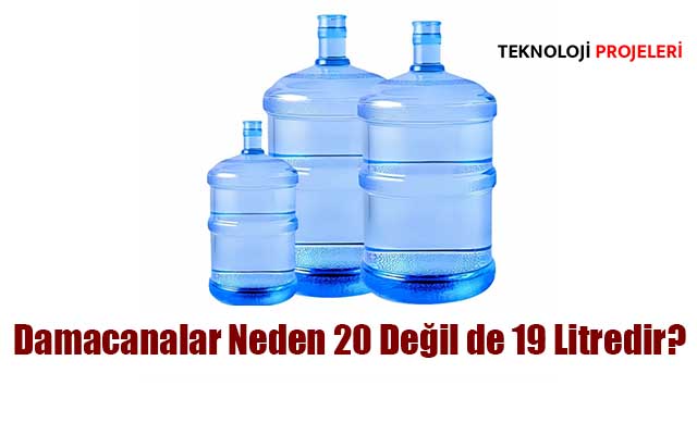 Damacanalar Neden 20 Değil de 19 Litredir?